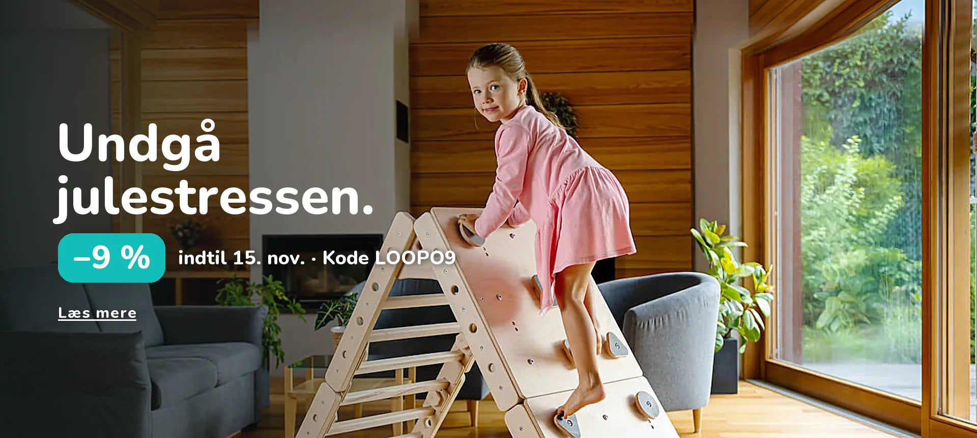 Undgå julestressen. −9 % indtil 15. nov. · Kode LOOPO9