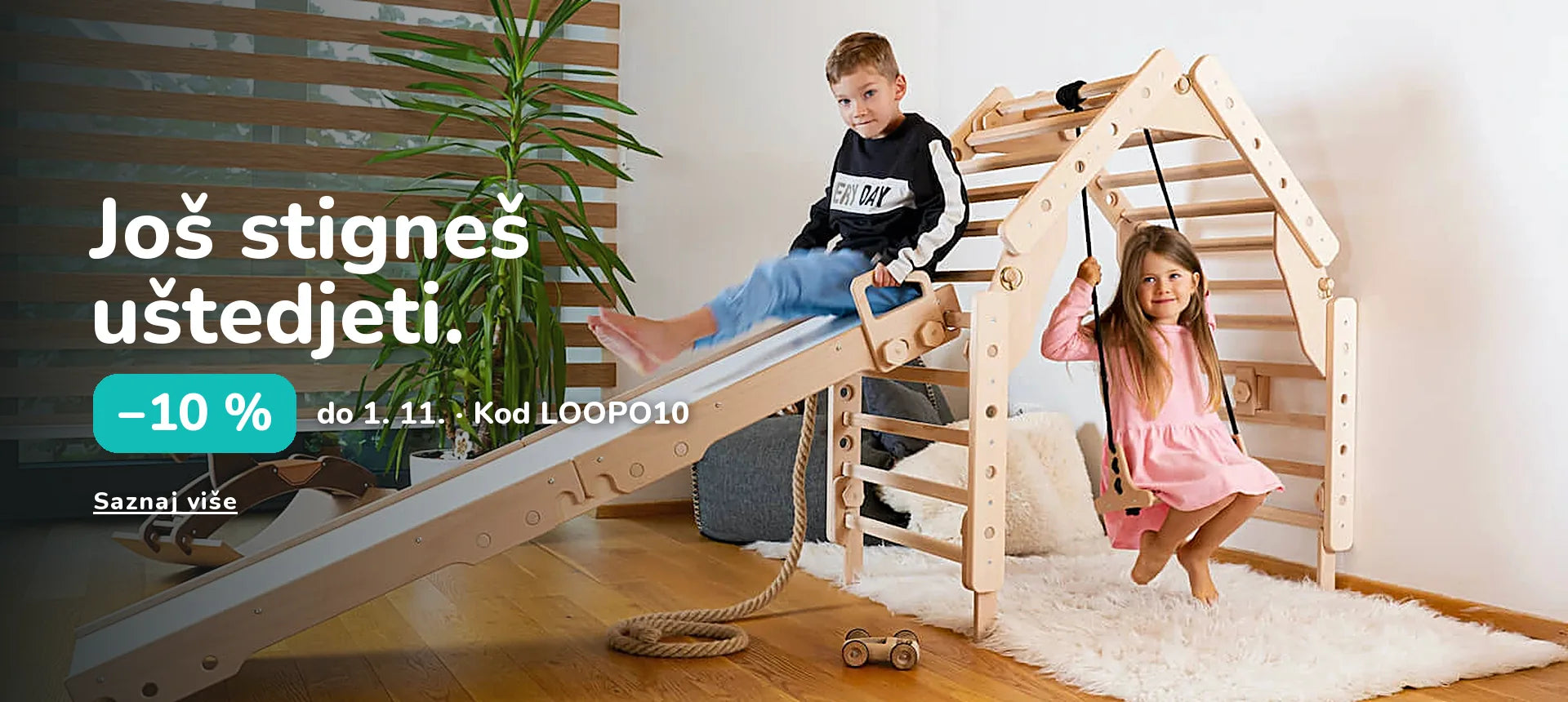 Još stigneš uštedjeti. −10 % do 1. 11. · Kod LOOPO10