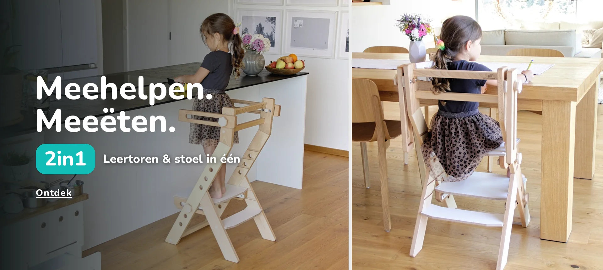 Meehelpen. Meeëten. 2in1 · Leertoren & stoel in één